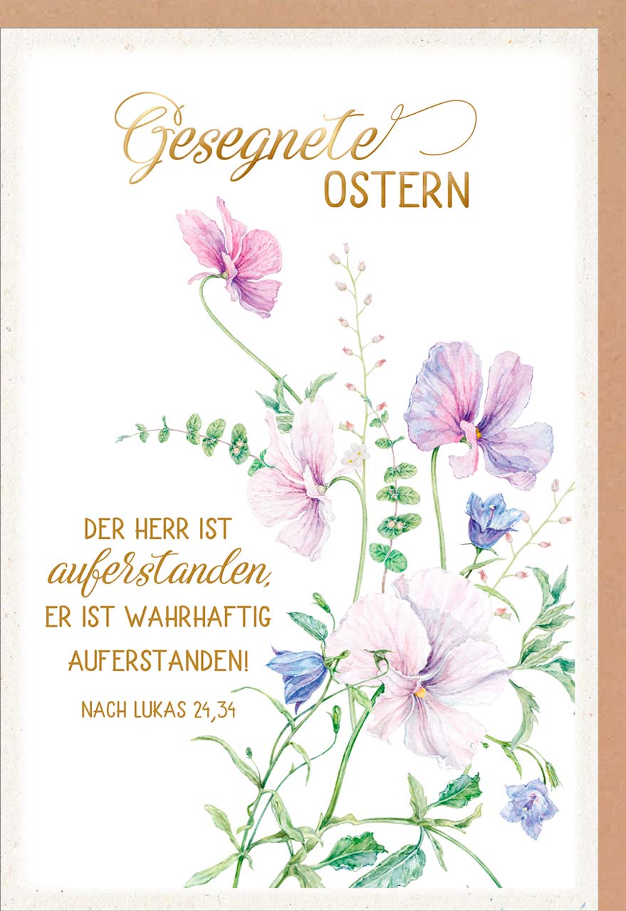 Doppelkarte Ostern Der Herr ist Auferstanden Blumen GF