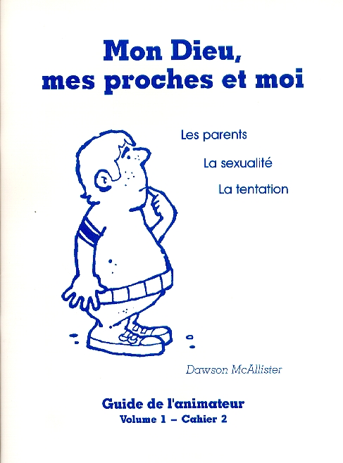 MON DIEU MES PROCHES ET MOI 1-2 ANIMATEUR