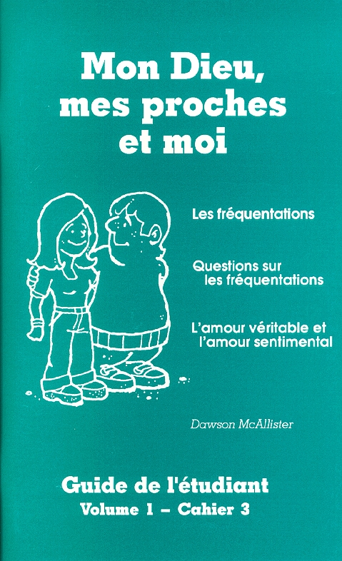 MON DIEU, MES PROCHES ET MOI 1-3 ÉTUDIANT