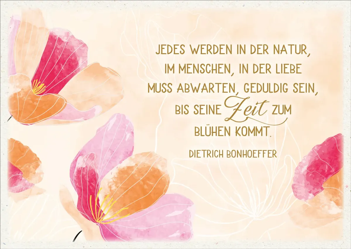 Postkarte Bis seine Zeit zum blühen kommt GF