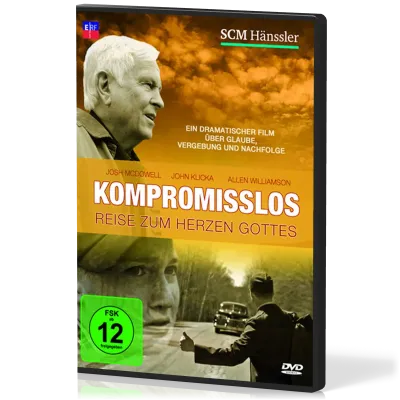 KOMPROMISSLOS - JOSH MCDOWELL - REISE ZUM HERZEN GOTTES DVD