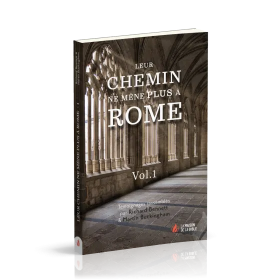 Leur chemin ne mène plus à Rome - volume 1