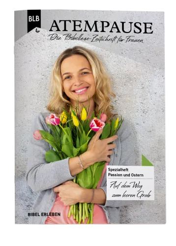 Auf dem Weg zum leeren Grab - Die Passion -und Osterzeit bewusst erleben