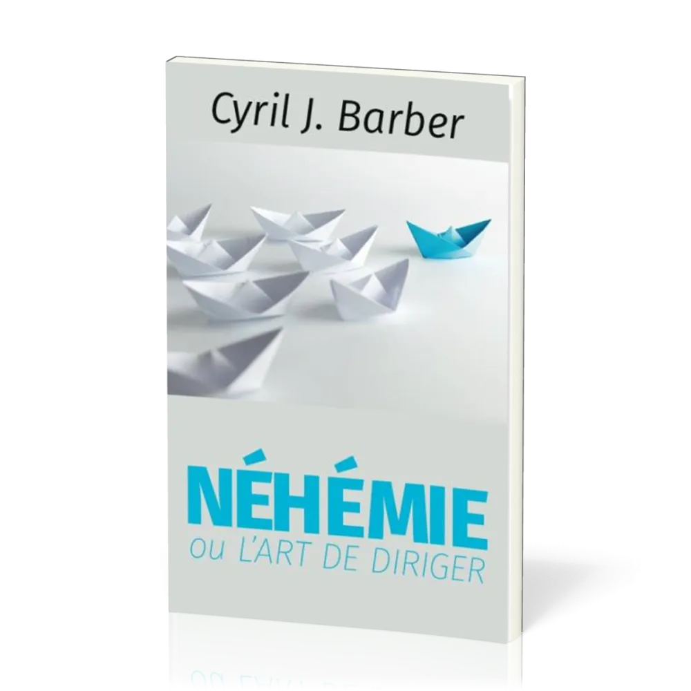 Néhémie ou l'art de diriger