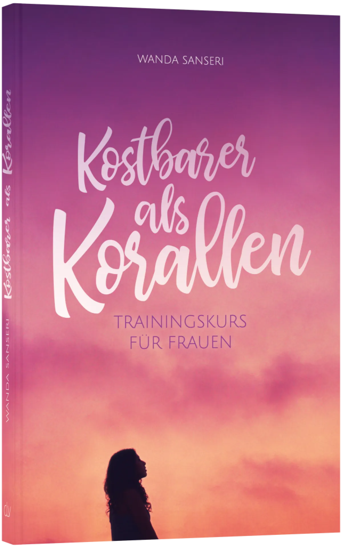 Kostbarer als Korallen - Trainingskurs für Frauen