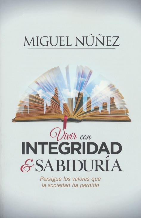 Vivir con integridad & sabiduría - Persigue los valores que la sociedad ha perdido