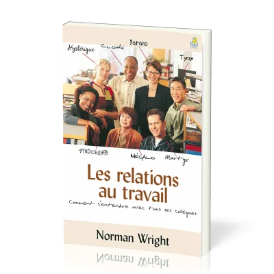Relations au travail (Les)
