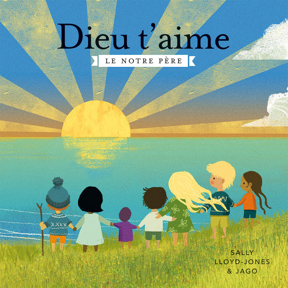 Dieu t'aime - Le Notre Père