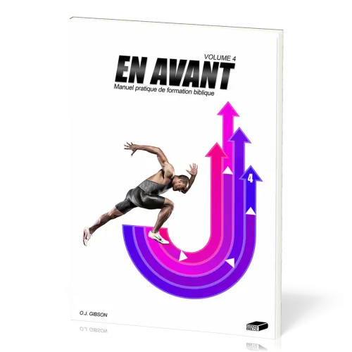 En avant, volume 4 - Manuel pratique de formation biblique