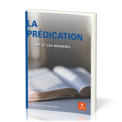 Prédication (La) - L'art et les manières