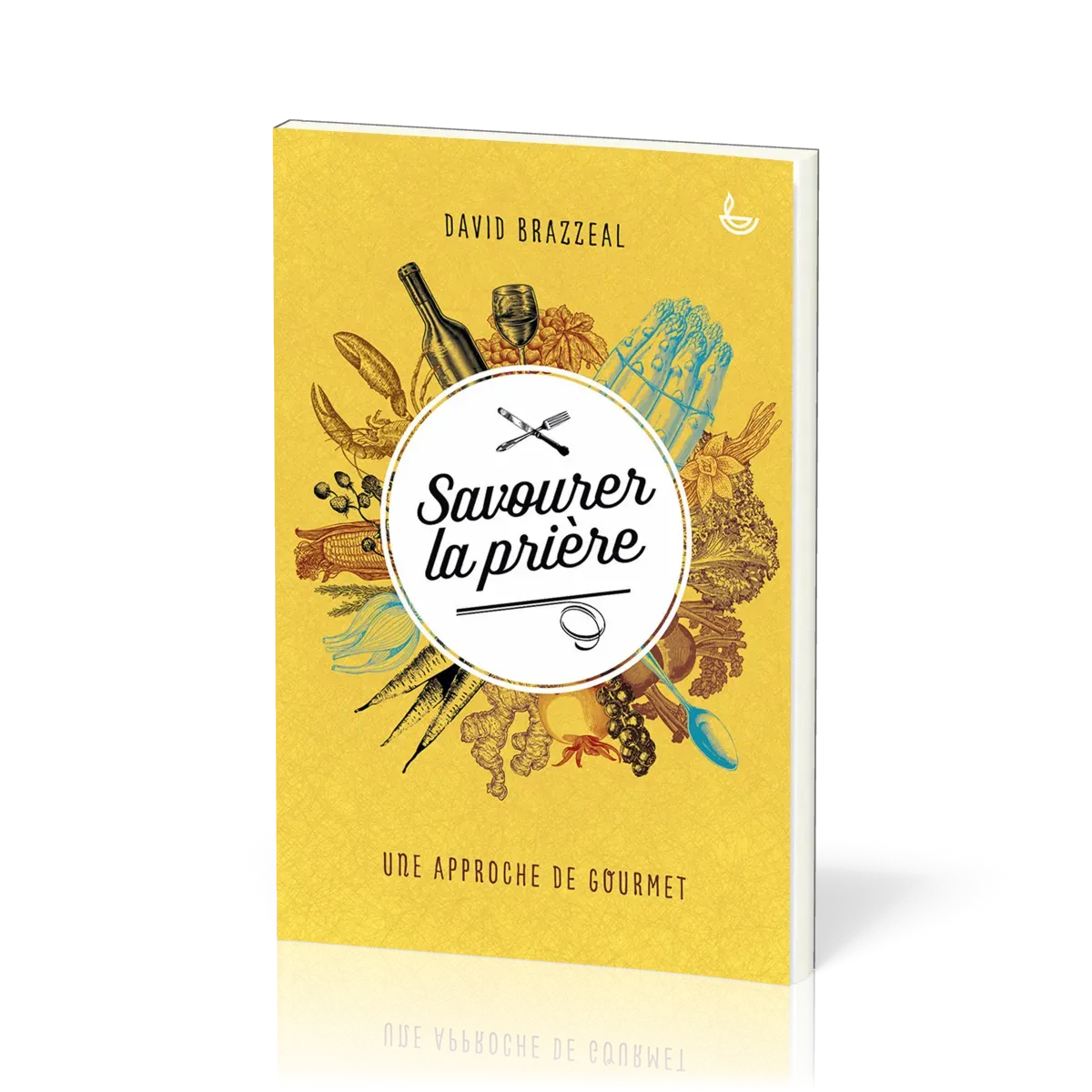 Savourer la prière