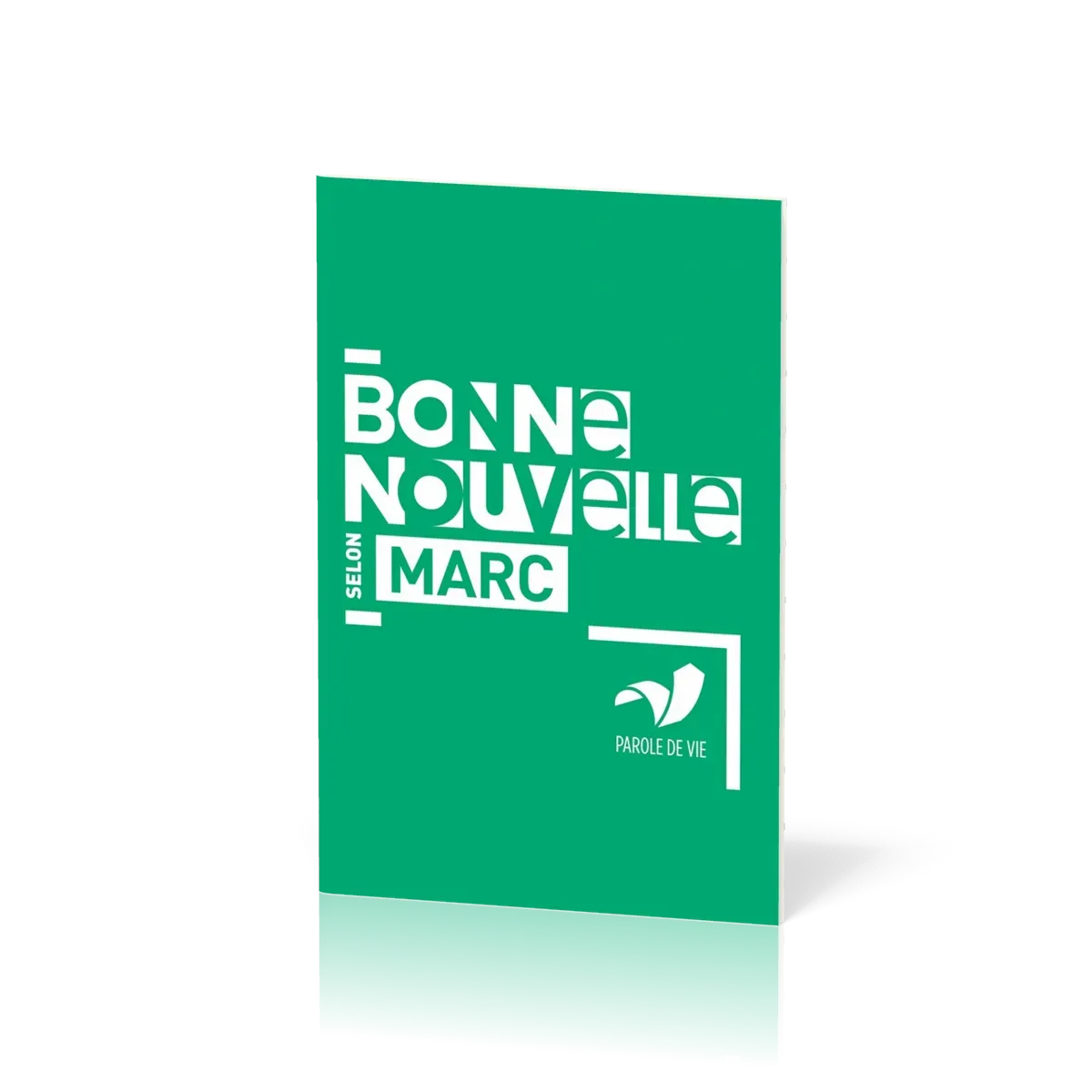 Évangile, Bonne Nouvelle selon Marc - français fondamental