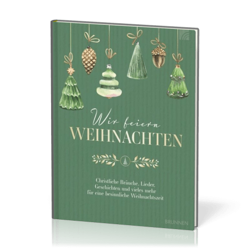 Wir feiern Weihnachten - Christliche Bräuche, Lieder, Geschichten und vieles mehr für eine...