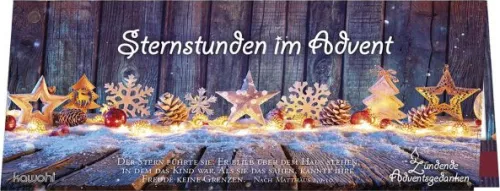 Sternstunden im Advent (Zündende Adventsgedanken) - Der Stern führte sie. Er blieb über dem Haus...