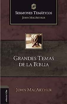 Grandes temas de la Biblia