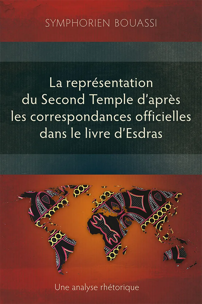 Représentation du Second Temple à travers les correspondances officielles dans le livre d’Esdras...