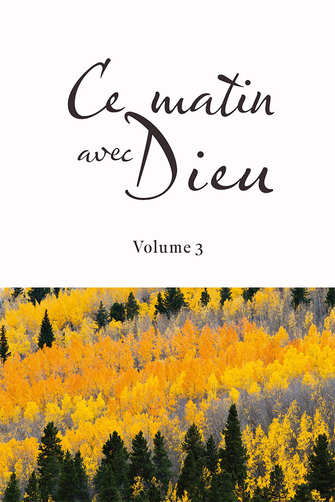 Ce matin avec Dieu - Volume 3