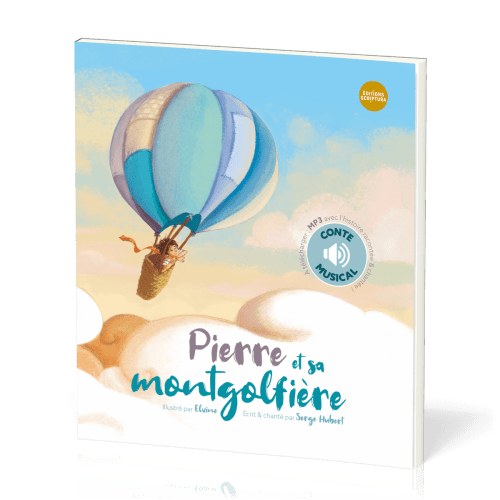 Pierre et sa montgolfière - Livre avec CD audio