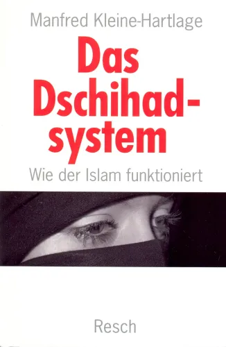 Das Dschihadsystem - Wie der Islam funktioniert
