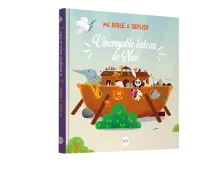 Incroyable bateau de Noé (L') - Ma Bible à déplier