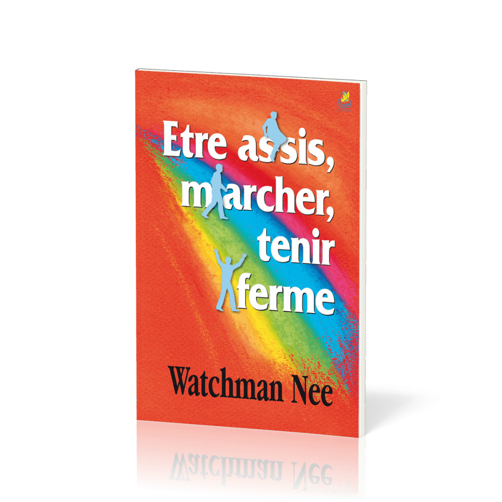 Être assis, marcher, tenir ferme