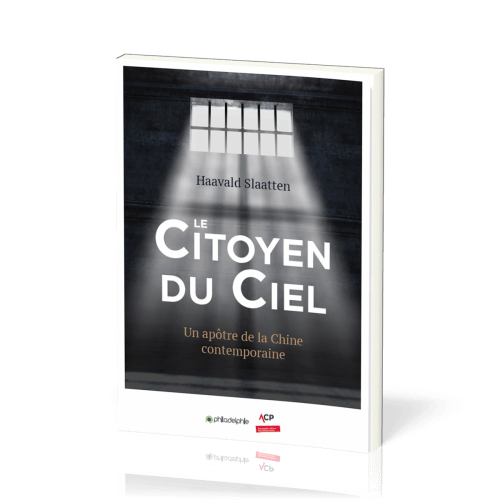 Citoyen du ciel (Le) - Un apôtre de la Chine contemporaine