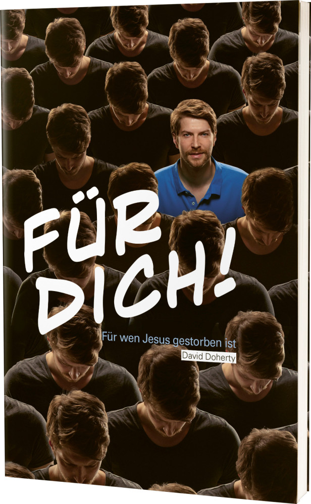 Für Dich! - Für wen Jesus gestorben ist