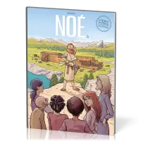 Noé [BD] - Tome 1 (Le Voyage des Pères, 3e époque)