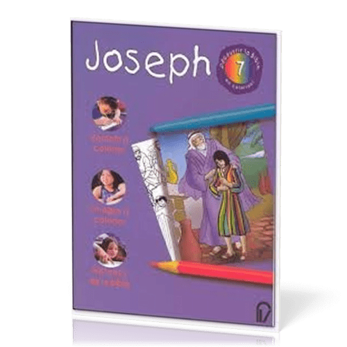 Joseph - Découvrir la Bible en coloriant 7