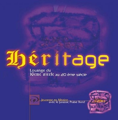 Heritage [songbook] louange du 16ème siècle au 20ème siècle