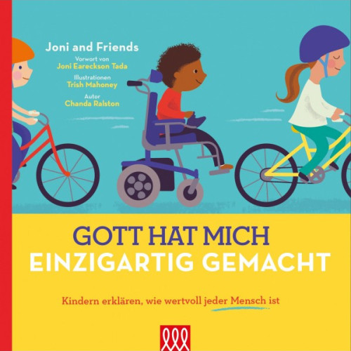 Gott hat mich einzigartig gemacht - Kindern erklären, wie wertvoll jeder Mensch ist