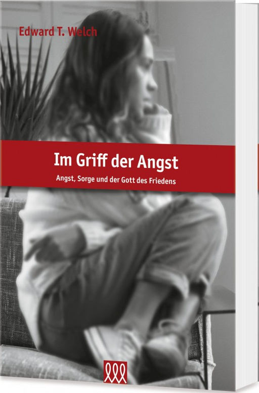 Im Griff der Angst - Angst, sorge und der gott des Friedens