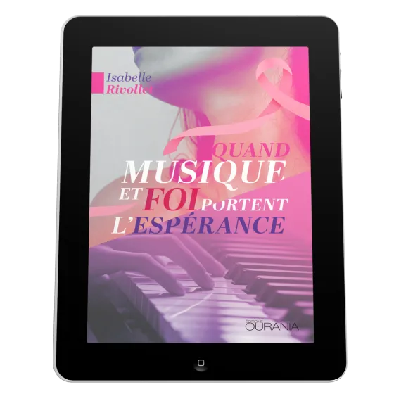 Quand musique et foi portent l'espérance - EBOOK