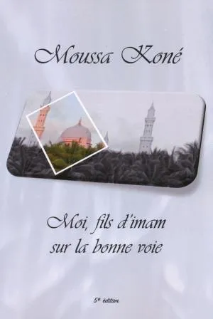 Moi, fils d'Imam sur la bonne voie - Nouvelle édition
