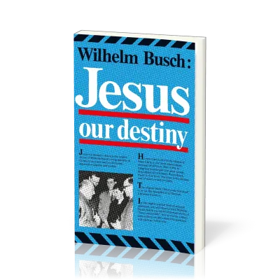 Englisch, Jesus unser Schicksal - Jesus our destiny
