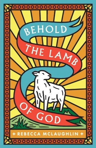 Behold, the Lamb of God! (25-Pack)