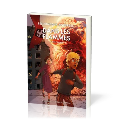 Dans les flammes - Les jumeaux Andersen [Tome 3]
