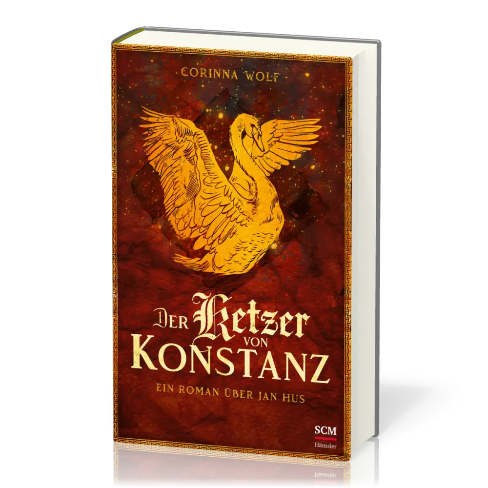 Der Ketzer von Konstanz - Ein Roman über Jan Hus