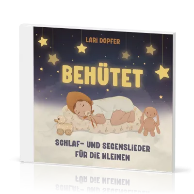 Behütet (CD) - Schlaf- und Segenslieder für die Kleinen