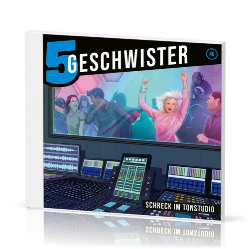 5 Geschwister - Schreck im Tonstudio - CD - Folge 40 (Hörspiel)