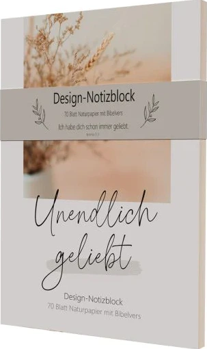 Unendlich geliebt - Notizblock (groß - Format 14,8 x 21 cm - 70 Blatt