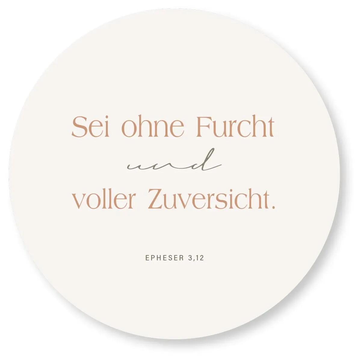 Wandschmuckbild Zuversicht - Ø 25 cm