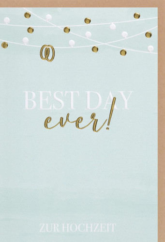 Faltkarte Best day ever!