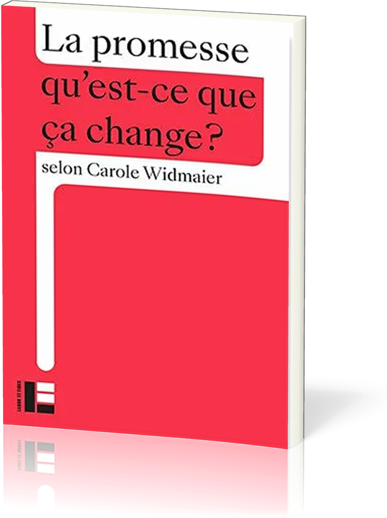 Promesse, qu'est-ce-que ça change (La)