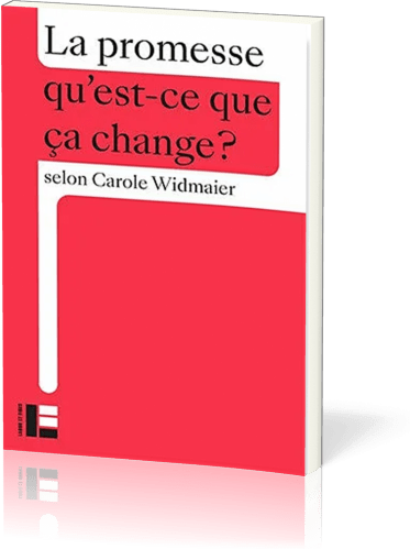 Promesse, qu'est-ce-que ça change (La)