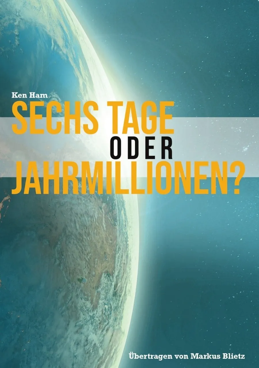 Sechs Tage oder Jahrmillionen?