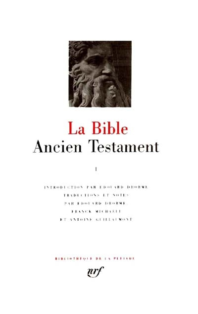 Bible Vol. 1 (La) - Ancien Testament. La Loi ou le Pentateuque : livres historiques