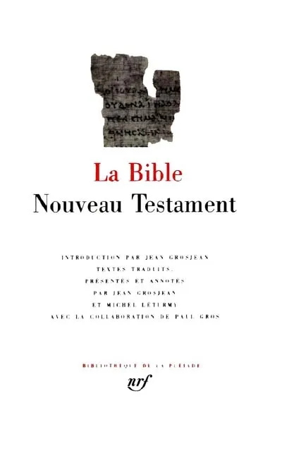 Bible - Vol.3 (La) - Nouveau Testament - Evangiles. Epîtres. Apocalypse.