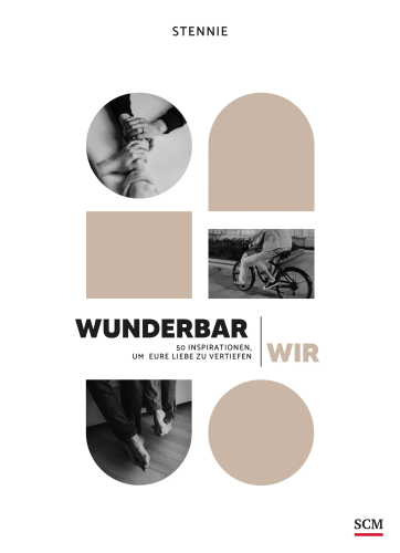 Wunderbar wir - 50 Inspirationen für Paare, um die Liebe zu vertiefen