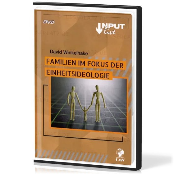 Familie im Fokus der Einheitsideologie - DVD